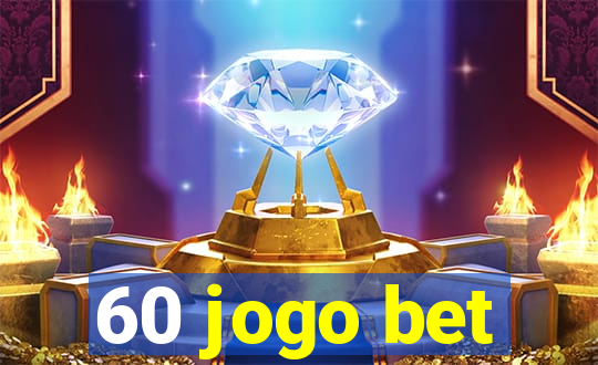 60 jogo bet